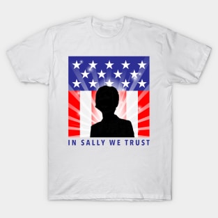 In Sally We Trust T-Shirt